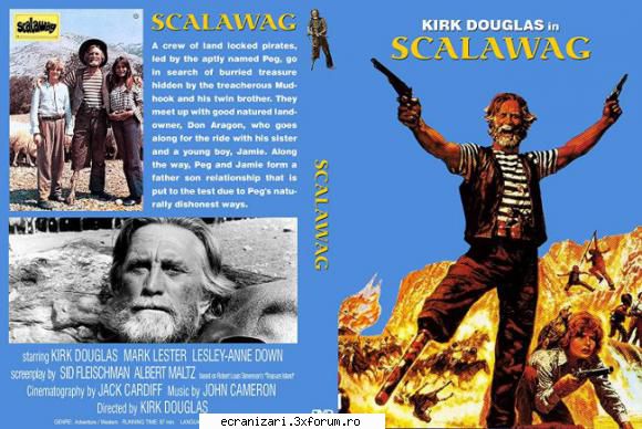 scalawag (1973) scalawag (1973)peg leg, musket & (1973), este primul film regizat kirk douglas,