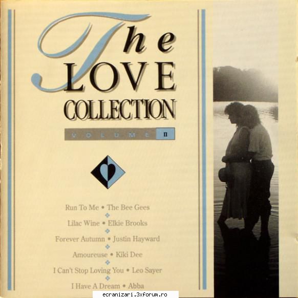 the love collection  vol. ii

1. 	bee gees - run to me 3:07	
2. 	air supply - lost in love 3:53	
3.