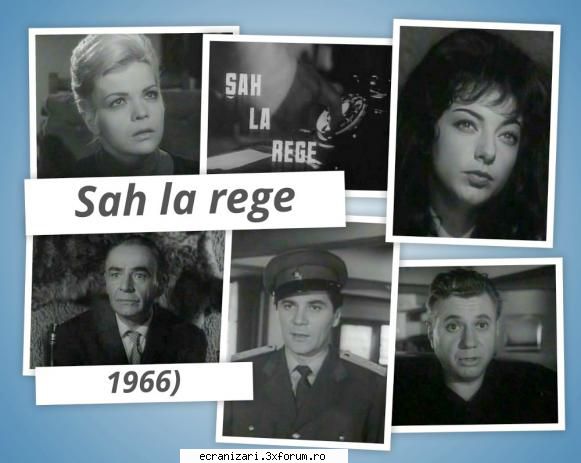 sah rege (1966) sah rege aresteze capitanul grigoras descopera mort conditii suspecte. politistul