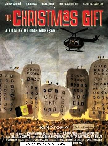 cadoul de (2018)
a christmas gift
scurt metraj

 filmului se petrece �n seara de 20 decembrie 1989,