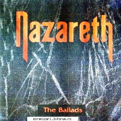 Nazareth � The Ballads - Nazareth � The Ballads Track list: 1. (00:03:51) - Audio