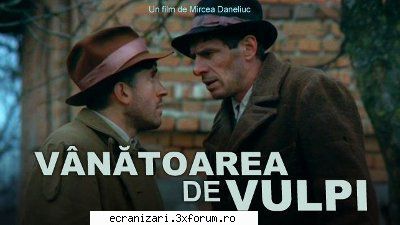 V�nătoarea de vulpi (1980) - V�nătoarea de vulpi (1980) - Filme AVI Romanesti [Movie AVI Romanian]
